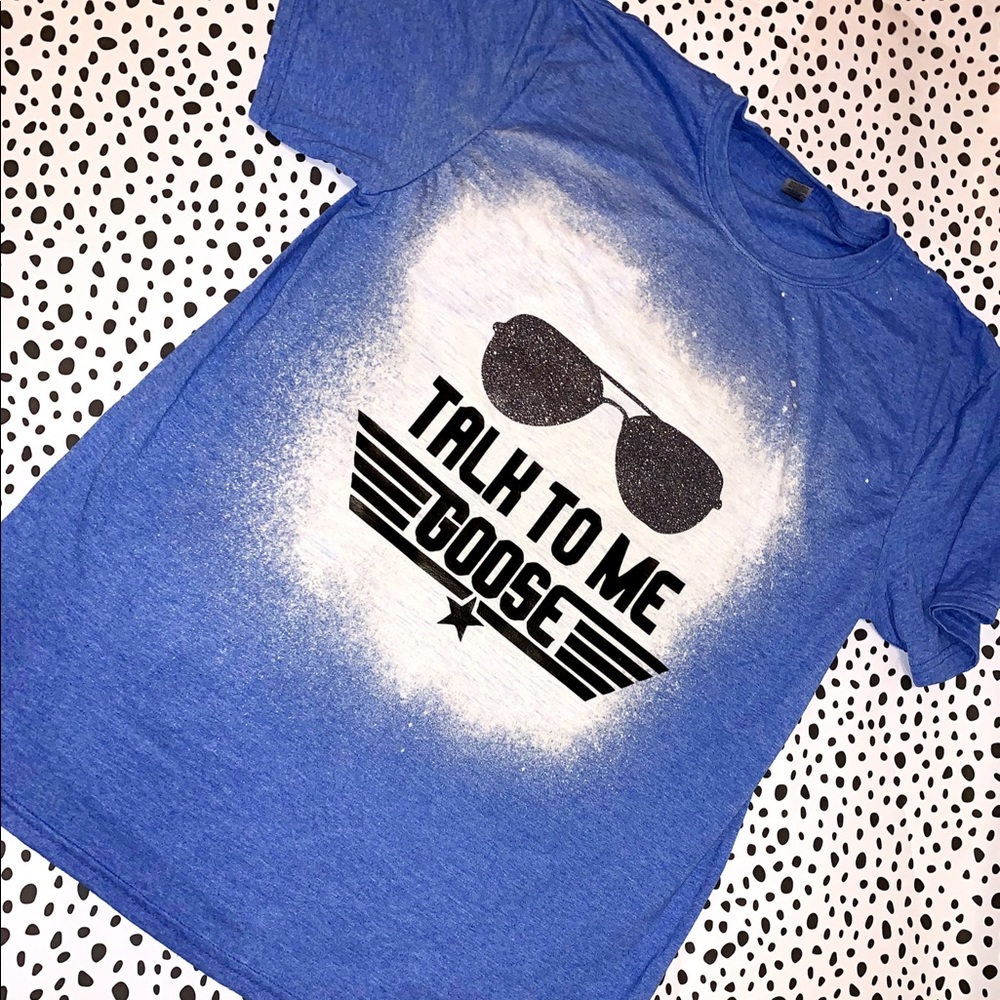 Talk to me goose bleached tee